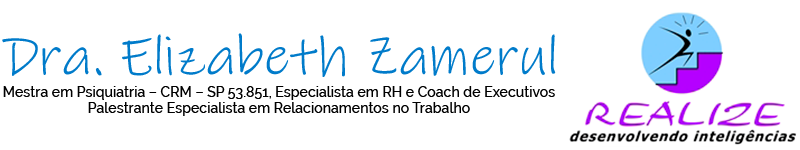 Dra. Elizabeth Zamerul - Palestrante Especialista em Relacionamentos Difíceis e Violência Realize - Desenvolvendo Inteligências